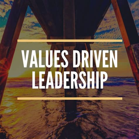 value driven leader.